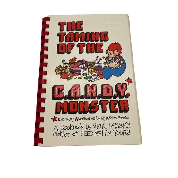 The Taming of the CANDY Monster Cookbook - Vicki Lansky - 1978 Third Printing - Picture 1 of 7